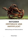 Ratgeber Impfdruck und Impfpflicht - Thomas Mayer - 9783890608273