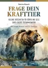Frage dein Krafttier - Patricia Rüesch - 9783890608594