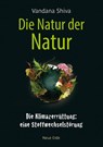 Die Natur der Natur - Vandana Shiva - 9783890608860