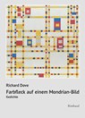 Farbfleck auf einem Mondrian-Bild - Richard Dove - 9783890862194