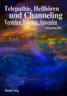 Telepathie, Hellhören und Channeling - Jonathan Dilas - 9783890944197