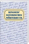 Ringseis' Bayerisches Wörterbuch - Franz Ringseis - 9783892513506