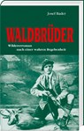 Waldbrüder - Josef Bader - 9783892514374