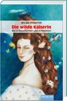Die wilde Kaiserin - Wilma Pfeiffer - 9783892515036