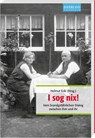 I sog nix! - Helmut Eckl - 9783892515326
