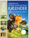 Altbayerischer Festtags- und Brauchtumskalender 2026 - Judith Kumpfmüller ; Dorothea Steinbacher - 9783892515524