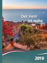 Der Herr ist nahe 2019 -  - 9783892875925
