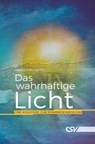 Dies ist das wahrhaftige Licht - Hamilton Smith - 9783892875956
