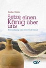 Setze einen König über uns - Stefan Ulrich - 9783892879800
