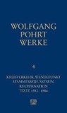 Werke Band 4 - POHRT,  Wolfgang ; Bittermann, Klaus - 9783893202409
