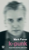 K-Punk - Mark Fisher - 9783893202478