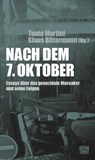 Nach dem 7. Oktober - Doron Rabinovici ; Günther Jikeli ; Jeffrey Herf ; Claudius Seidl - 9783893203161