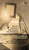 Die Araber von Palästina - Martha Gellhorn - 9783893203185