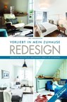 REDESIGN Verliebt in mein Zuhause - Iris Houghton - 9783893671526