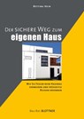 Der sichere Weg zum eigenen Haus - Bettina Hein - 9783893674299