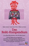 Das Reiki-Kompendium - Walter Lübeck ; Frank Arjava Petter ; William Lee Rand - 9783893853403