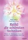 Reiki - die schönsten Techniken - Walter Lübeck ; Frank Arjava Petter - 9783893853915