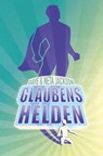 Glaubenshelden - Dave Jackson ; Neta Jackson - 9783893973552