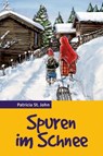Spuren im Schnee - Patricia St. John - 9783893975693