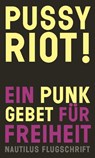 Pussy Riot! - Pussy Riot - 9783894017699
