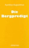 Die Bergpredigt - Aurelius Augustinus - 9783894113964