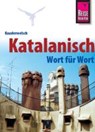 Katalanisch Wort für Wort. Kauderwelsch - RADATZ,  Hans-Ingo - 9783894162627