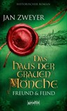 Das Haus der grauen Mönche - Jan Zweyer - 9783894251857