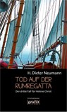 Tod auf der Rumregatta - H. Dieter Neumann - 9783894254711