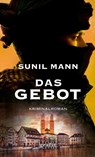 Das Gebot - Sunil Mann - 9783894257750