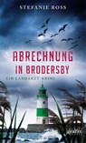 Abrechnung in Brodersby - Stefanie Ross - 9783894257798