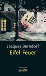 Eifel-Feuer - Jacques Berndorf - 9783894258269