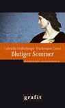 Blutiger Sommer - Gabriella Wollenhaupt ; Friedemann Grenz - 9783894258740