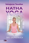 Hatha-Yoga - Selvarajan Yesudian - 9783894274627