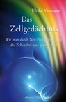 Das Zellgedächtnis - Ulrike Vinmann - 9783894274801