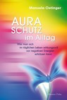 Aura-Schutz im Alltag - Manuela Oetinger - 9783894276133