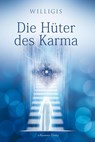 Die Hüter des Karma - Willigis - 9783894278939