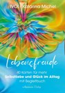 Lebensfreude (40 Karten mit Begleitbuch) - Katarina Michel - 9783894278984