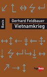Vietnamkrieg - Gerhard Feldbauer - 9783894385323
