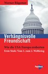Verhängnisvolle Freundschaft - Werner Rügemer - 9783894388034