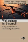 Weltordnung im Umbruch - Michael Brie ; Erhard Crome ; Frank Deppe ; Peter Wahl - 9783894388423