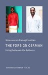 The Foreign German - Umeswaran Arunagirinathan - 9783894583040