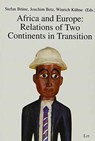 Africa And Europe - Stefan Brune ; Joachim Betz ; Winrich Kuhne - 9783894737146