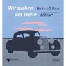 Wir suchen das Weite We're off then - SCHULZE ALTCAPPENBERG,  Hein-Th. ; Dinter, Ina - 9783894799564