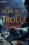 Die Schlacht der Trolle - Christoph Hardebusch ; Uta Dahnke - 9783894803865