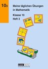 Meine täglichen Übungen in Mathematik. Klasse 10 Heft 3 - Karlheinz Lehmann ; Günter Liesenberg ; Michael Unger - 9783895171154