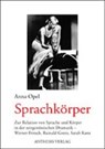 Sprachkörper - OPEL,  Anna - 9783895283697