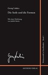 Werkauswahl in Einzelbänden 1. Die Seele und die Formen - Georg Lukacs - 9783895287299