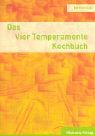 Das Vier Temperamente Kochbuch - Emma Graf - 9783895394249