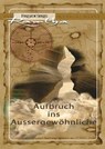 Aufbruch ins Aussergewöhnliche - Ramtha - 9783895395093