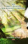 Die Drei Lichter der kleinen Veronika - Hardcover Sonderausgabe - Manfred Kyber - 9783895396335